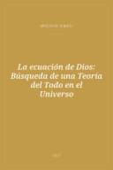 Portada de La ecuación de Dios: Búsqueda de una Teoría del Todo en el Universo
