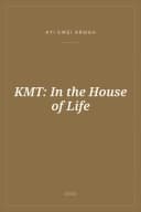 Portada de KMT: In the House of Life