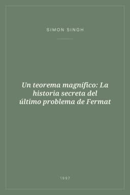 Portada de Un teorema magnífico: La historia secreta del último problema de Fermat