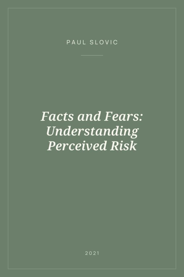 Portada de Facts and Fears: Understanding Perceived Risk