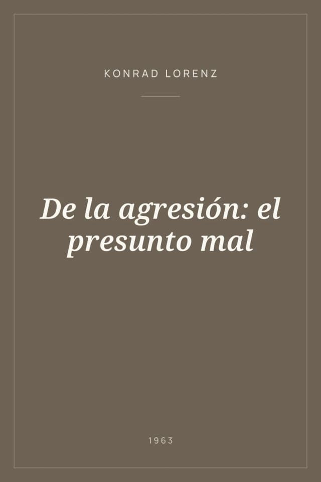 Portada de De la agresión: el presunto mal