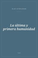 Portada de La última y primera humanidad