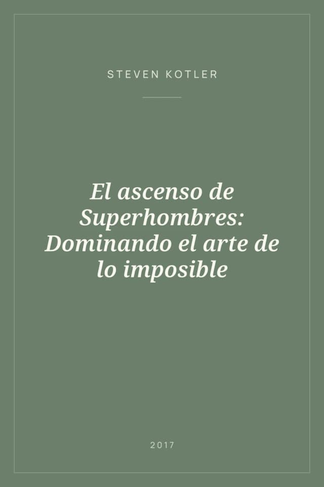 Portada de El ascenso de Superhombres: Dominando el arte de lo imposible