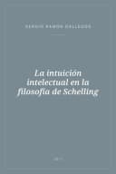 Portada de La intuición intelectual en la filosofía de Schelling