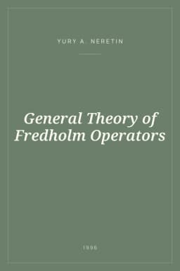 Portada de General Theory of Fredholm Operators