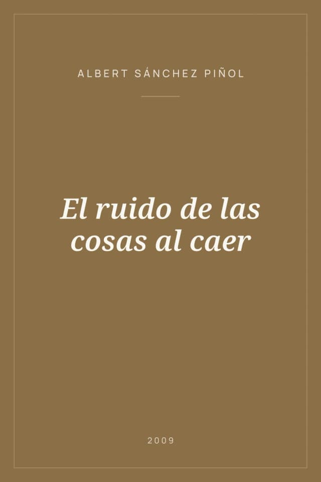 Portada de El ruido de las cosas al caer