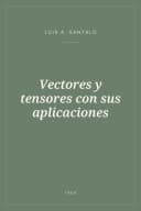 Portada de Vectores y tensores con sus aplicaciones