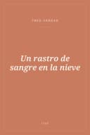 Portada de Un rastro de sangre en la nieve