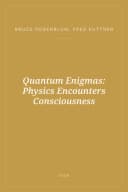 Portada de Quantum Enigmas: Physics Encounters Consciousness