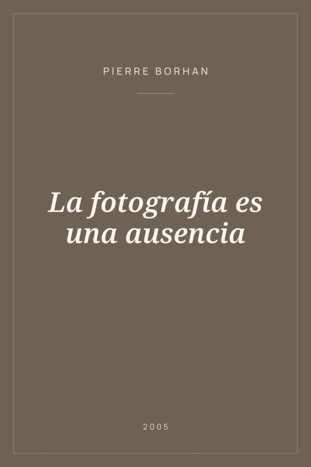 Portada de La fotografía es una ausencia