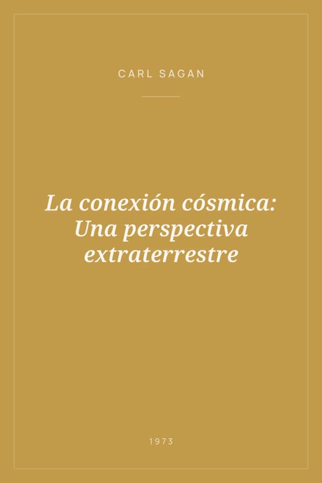 Portada de La conexión cósmica: Una perspectiva extraterrestre