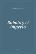 Portada de Robots y el imperio