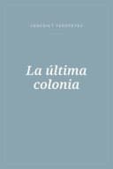 Portada de La última colonia