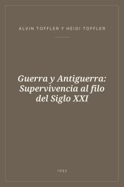 Portada de Guerra y Antiguerra: Supervivencia al filo del Siglo XXI