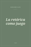 Portada de La retórica como juego