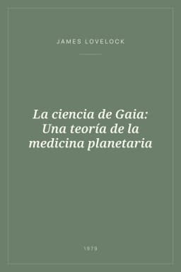 Portada de La ciencia de Gaia: Una teoría de la medicina planetaria
