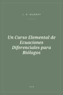 Portada de Un Curso Elemental de Ecuaciones Diferenciales para Biólogos