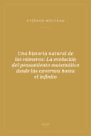 Portada de Una historia natural de los números: La evolución del pensamiento matemático desde las cavernas hasta el infinito