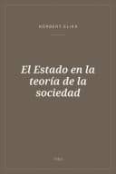 Portada de El Estado en la teoría de la sociedad