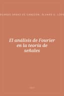 Portada de El análisis de Fourier en la teoría de señales