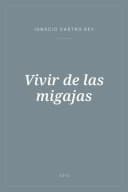Portada de Vivir de las migajas
