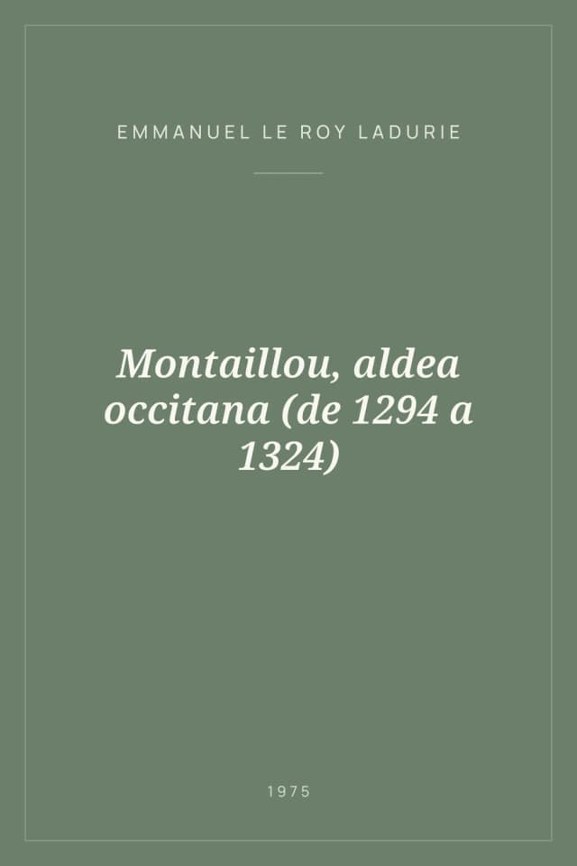 Portada de Montaillou, aldea occitana (de 1294 a 1324)