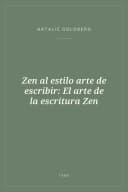 Portada de Zen al estilo arte de escribir: El arte de la escritura Zen
