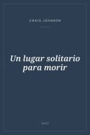 Portada de Un lugar solitario para morir
