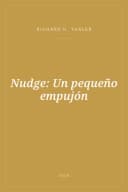Portada de Nudge: Un pequeño empujón