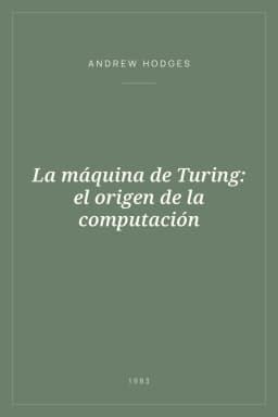 Portada de La máquina de Turing: el origen de la computación