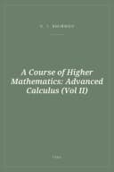 Portada de A Course of Higher Mathematics: Advanced Calculus (Vol II)