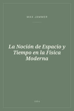 Portada de La Noción de Espacio y Tiempo en la Física Moderna