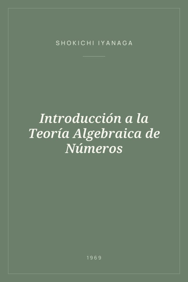 Portada de Introducción a la Teoría Algebraica de Números