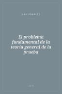 Portada de El problema fundamental de la teoría general de la prueba
