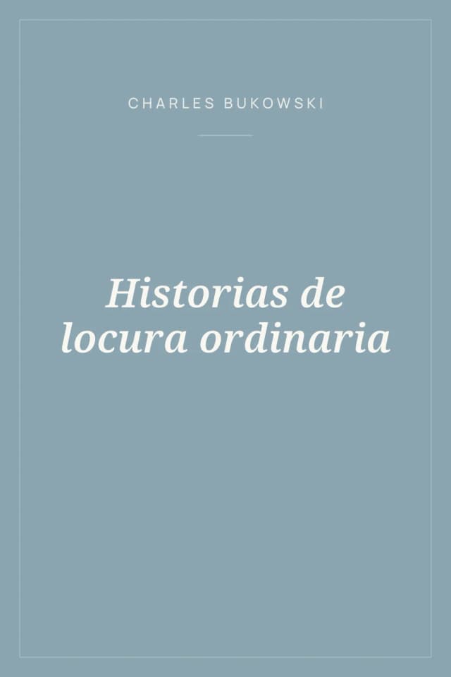 Portada de Historias de locura ordinaria