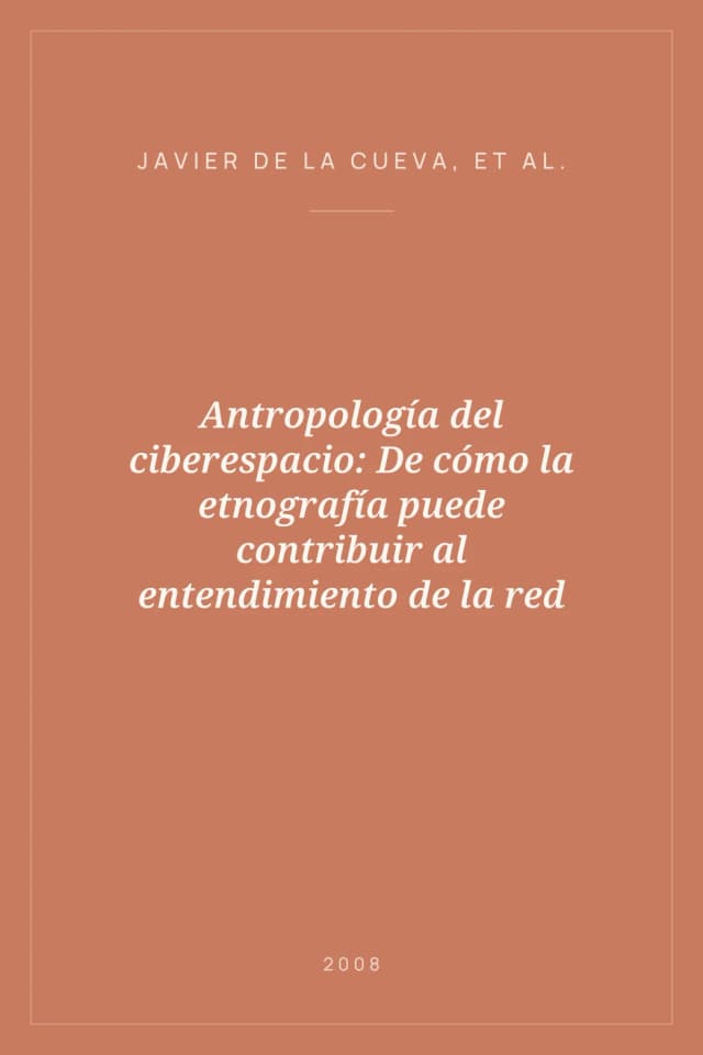 Portada de Antropología del ciberespacio: De cómo la etnografía puede contribuir al entendimiento de la red