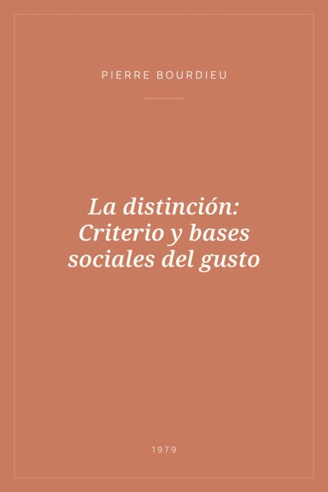 Portada de La distinción: Criterio y bases sociales del gusto