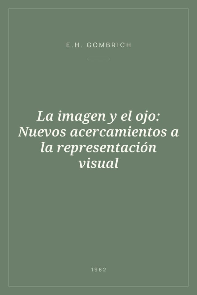 Portada de La imagen y el ojo: Nuevos acercamientos a la representación visual