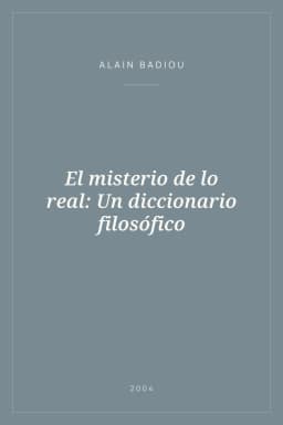 Portada de El misterio de lo real: Un diccionario filosófico