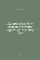 Portada de Systemantics: How Systems Work and Especially How They Fail