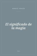 Portada de El significado de la magia