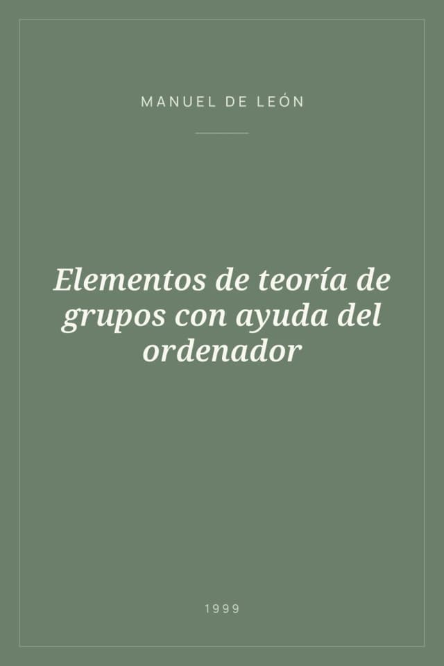Portada de Elementos de teoría de grupos con ayuda del ordenador