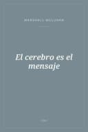Portada de El cerebro es el mensaje