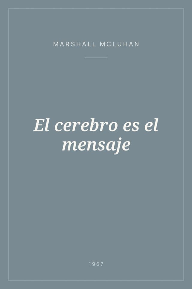 Portada de El cerebro es el mensaje