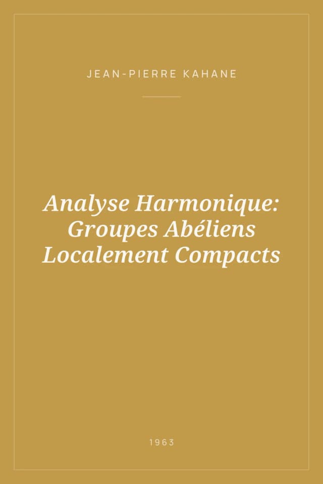 Portada de Analyse Harmonique: Groupes Abéliens Localement Compacts