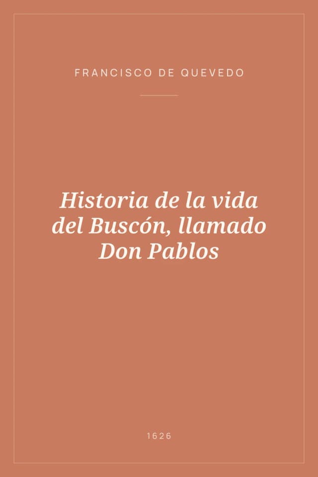 Portada de Historia de la vida del Buscón, llamado Don Pablos