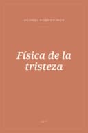 Portada de Física de la tristeza
