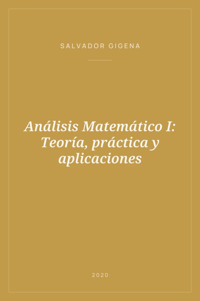 Portada de Análisis Matemático I: Teoría, práctica y aplicaciones