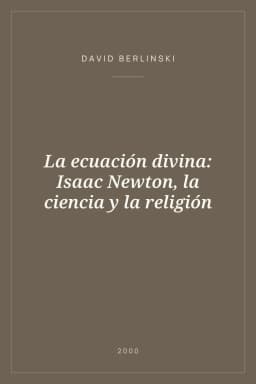 Portada de La ecuación divina: Isaac Newton, la ciencia y la religión