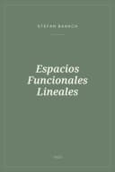 Portada de Espacios Funcionales Lineales